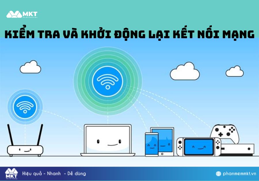 Kiểm tra và khởi động lại kết nối mạng